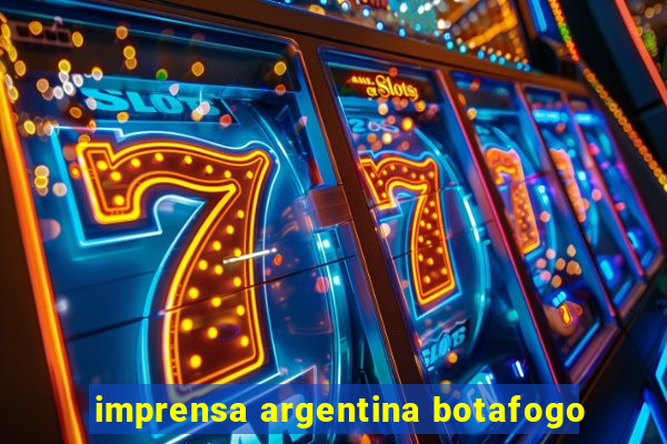 imprensa argentina botafogo